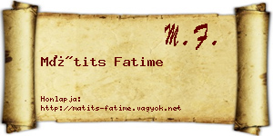 Mátits Fatime névjegykártya